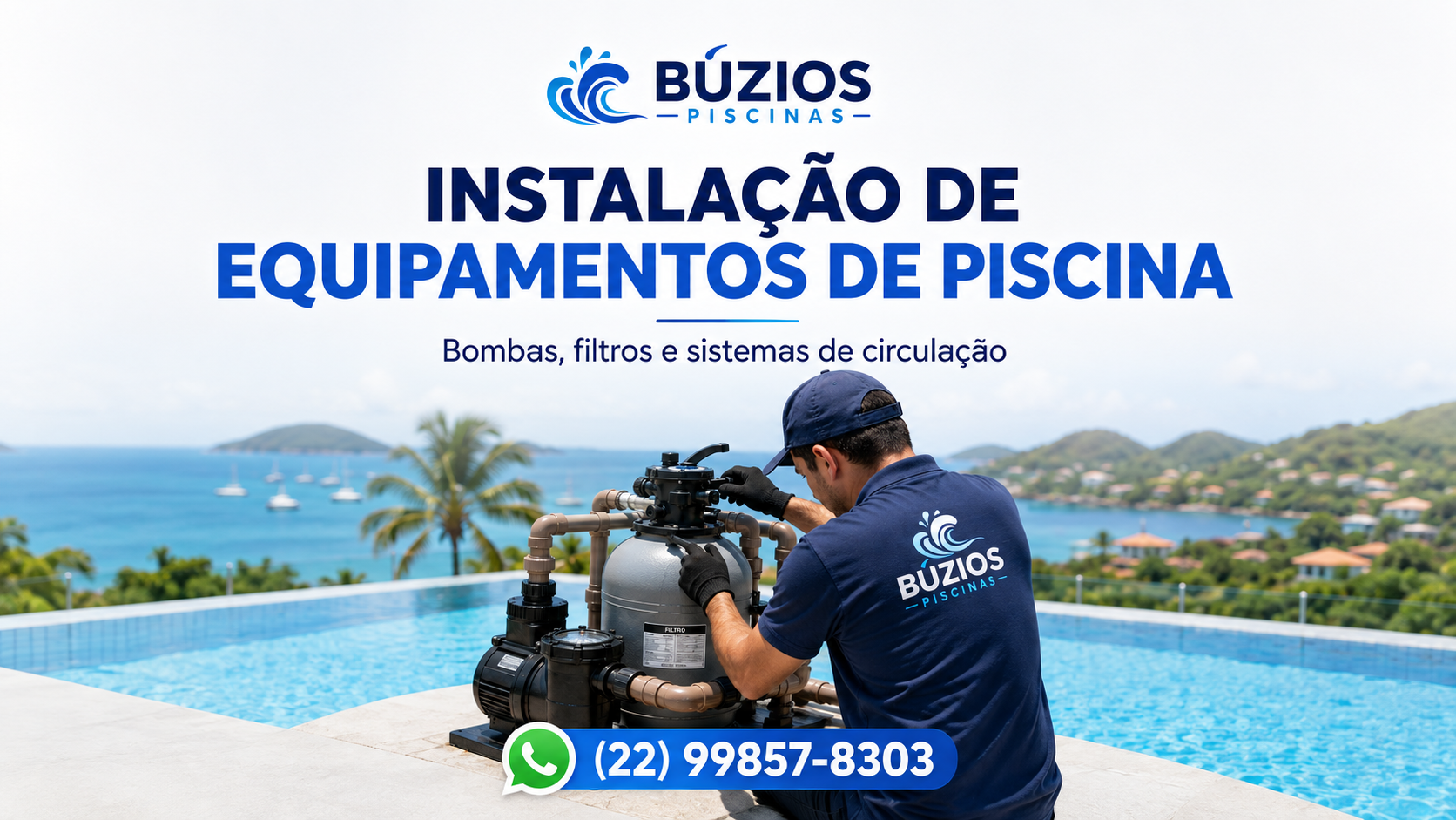 Manutenção e Instalação de Equipamentos de Piscinas em Búzios